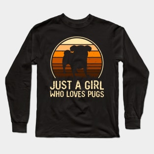 Just A Girl Who Loves Pugs T shirt For Women T-Shirt T-Shirt T-Shirt Long Sleeve T-Shirt